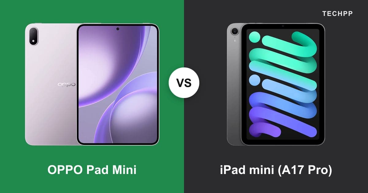 OPPO Pad Mini vs iPad mini (A17 Pro)