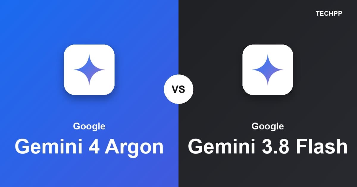 Gemini 4 Argon vs Gemini 3.8 Flash