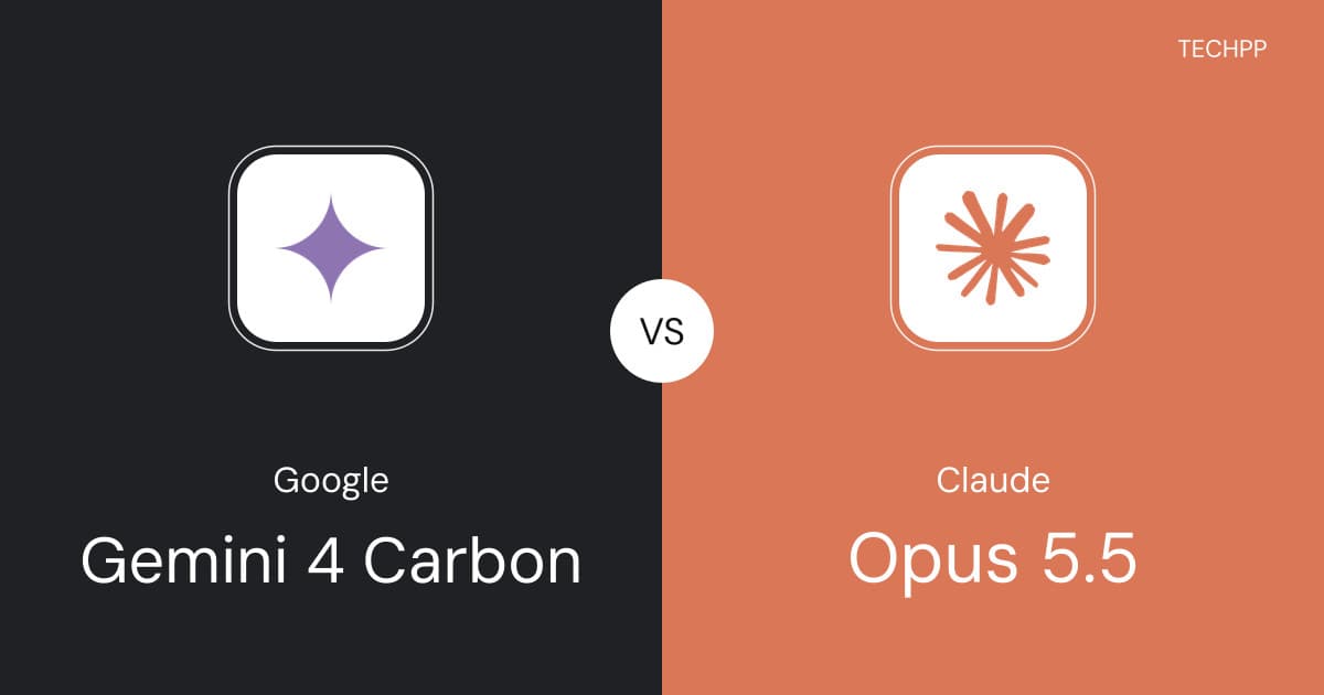 Gemini 4 Carbon vs Claude Opus 5.5: Google Carbon Beats Opus