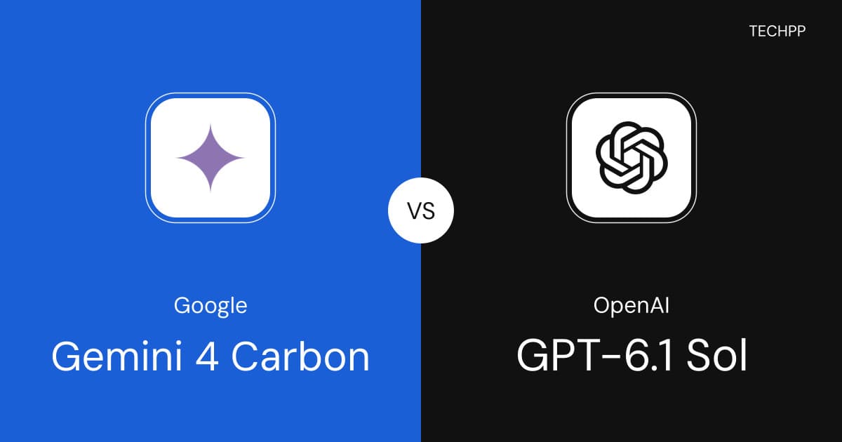 Gemini 4 Carbon vs GPT-6.1 Sol: OpenAI Needs Code Red Again