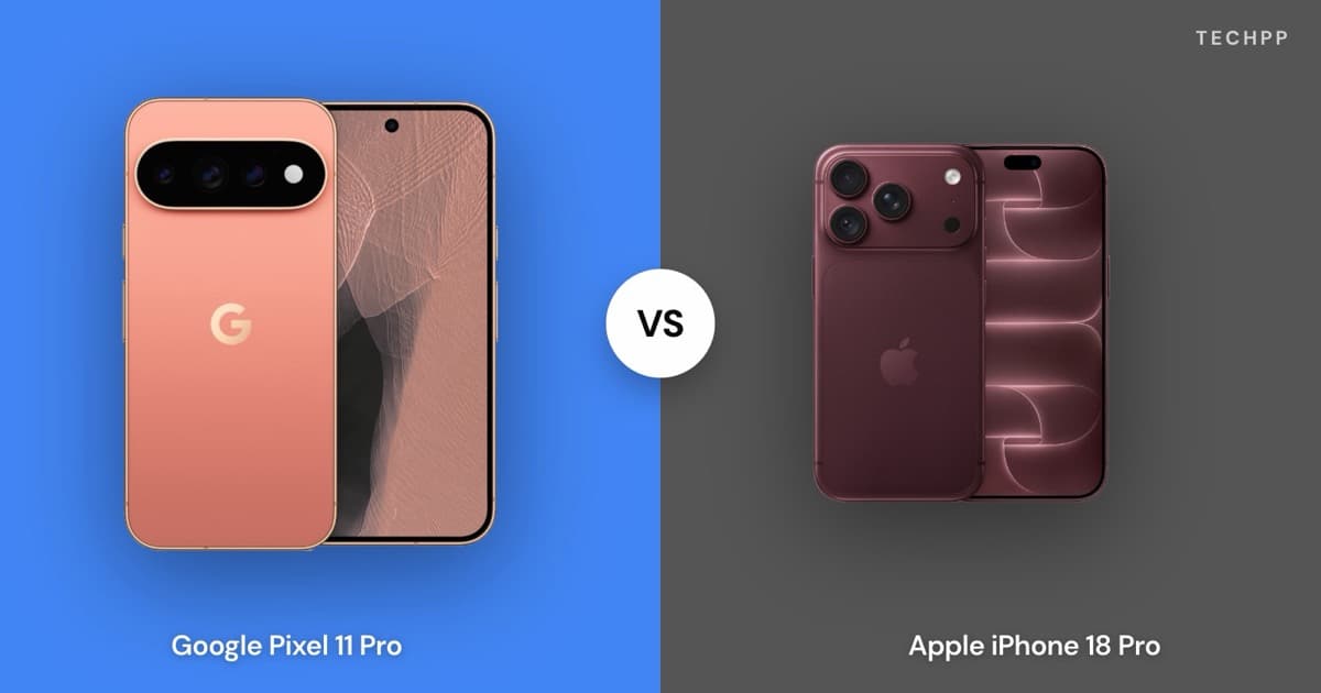 Google Pixel 11 Pro vs Apple iPhone 18 Pro