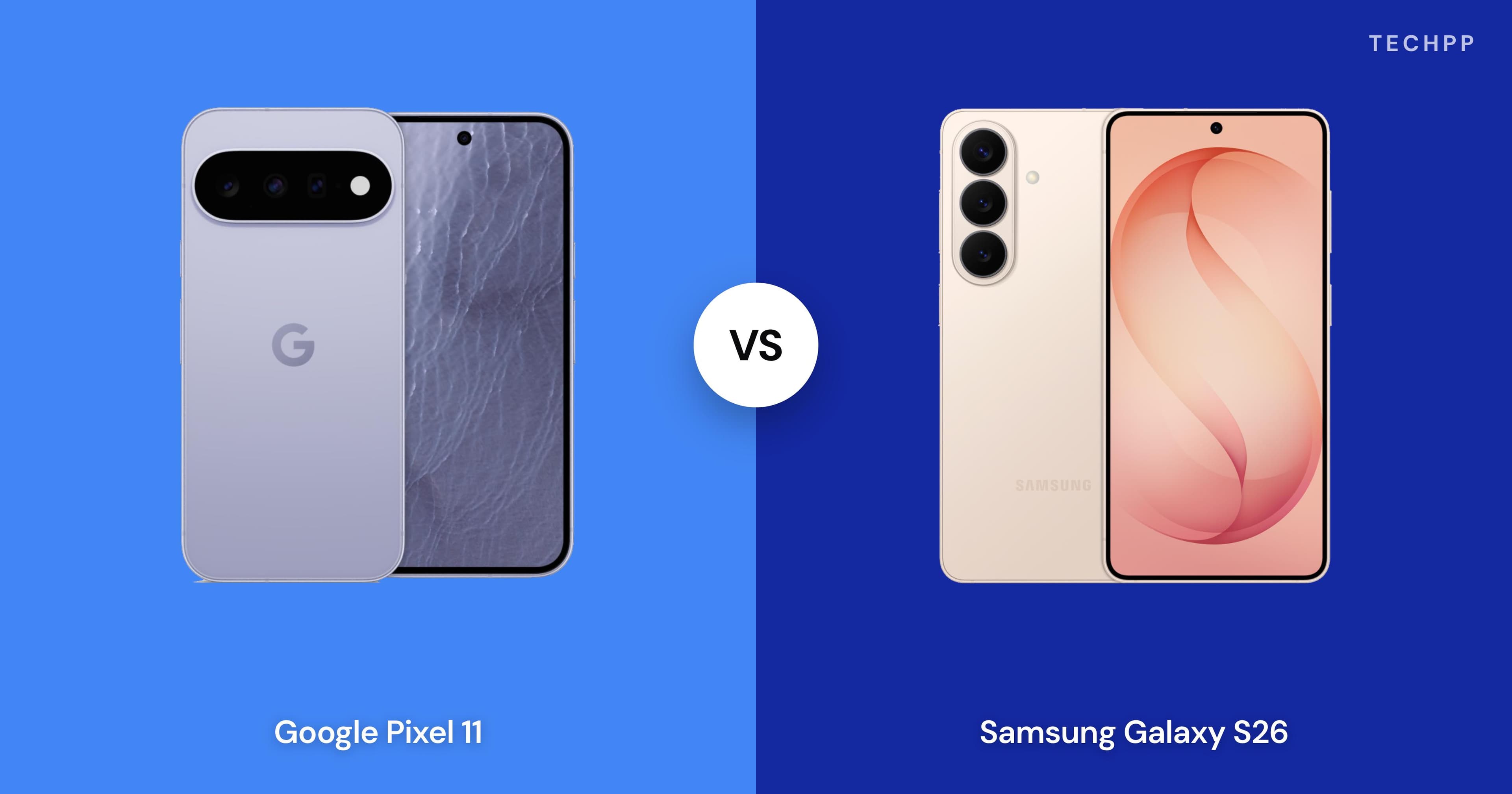 Google Pixel 11 vs Samsung Galaxy S26