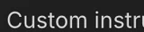 Custom instructions icon in Google AI Studio