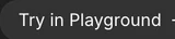 Try in Playground icon in Google AI Studio
