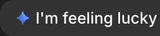 I'm feeling lucky icon in Google AI Studio