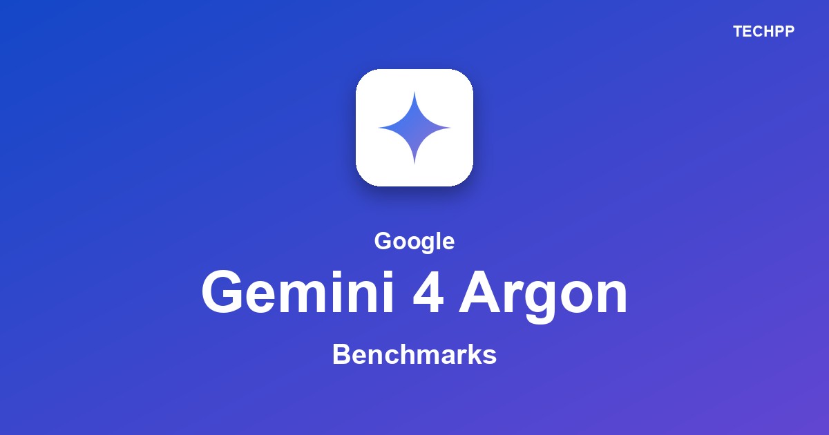 Google Gemini 4 Argon Benchmarks: Is Google Back?