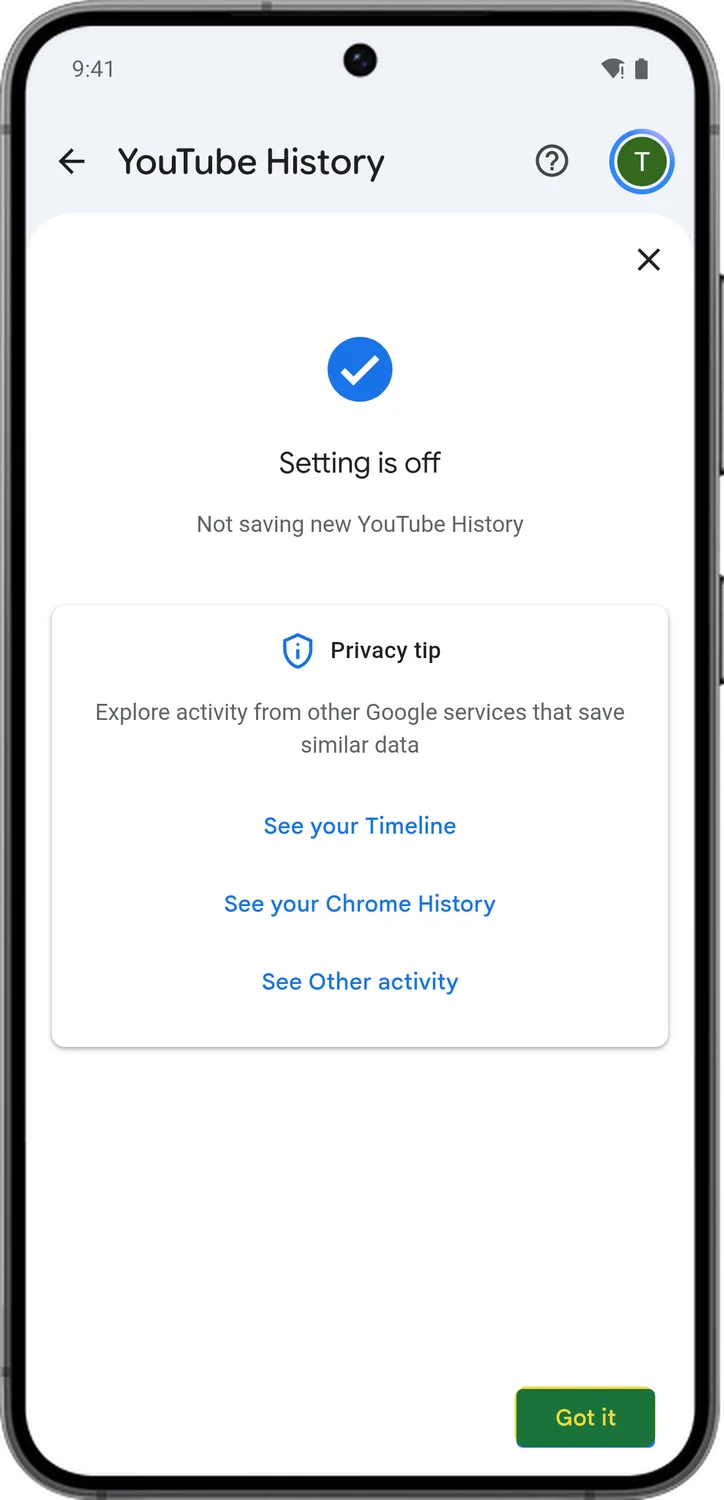 Google Account screen for step 4: YouTube History is now paused. Tap Got it.