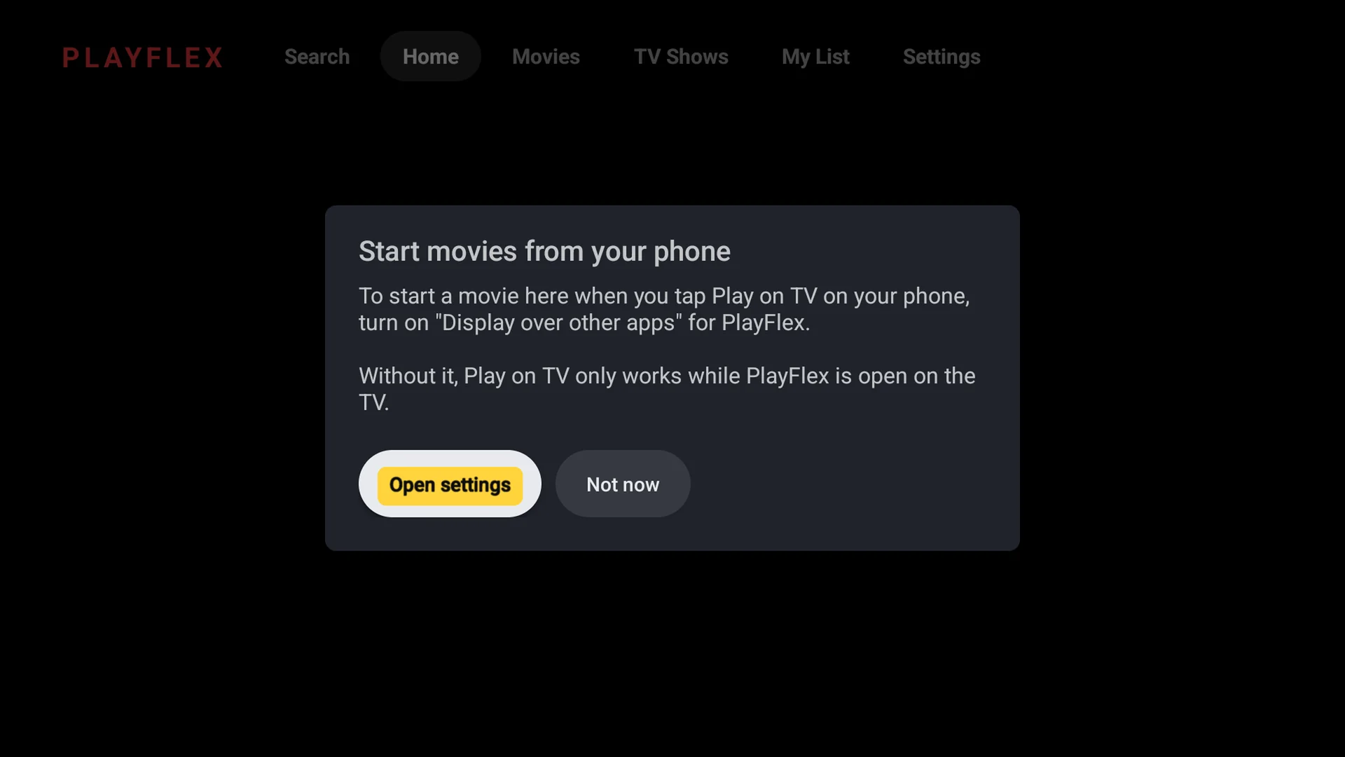 PlayFlex asking to start movies from your phone, with Open settings selected