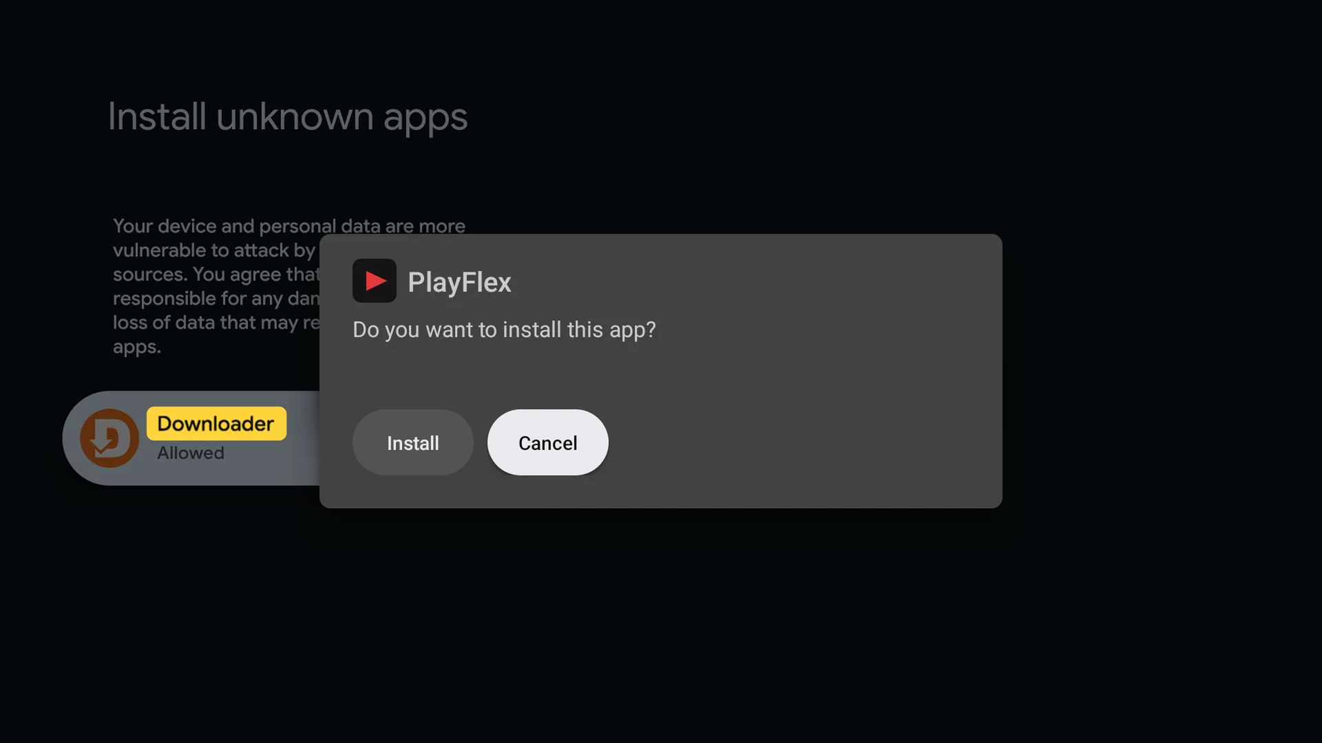 Install unknown apps with Downloader set to Allowed